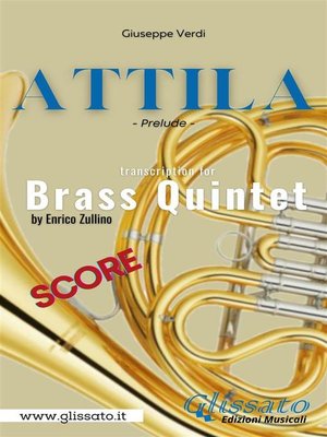 cover image of Attila (prelude) Brass quintet--score